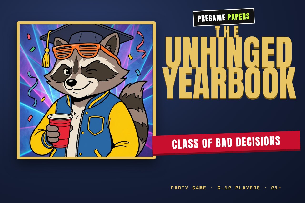 Pregame Papers: The Unhinged Yearbook